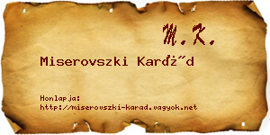 Miserovszki Karád névjegykártya